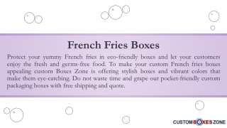 Get Custom French Fry Boxes at CustomBoxesZone