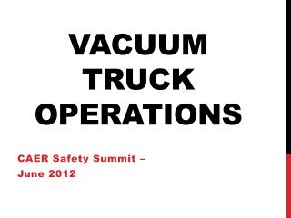 Vacuum Truck Operations