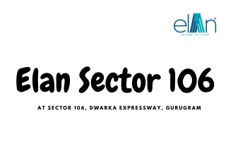 Elan Sector 106 Gurugram - Download Brochure