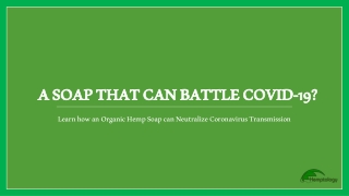 How can organic hemp soap help prevent the coronavirus?