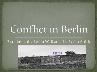 Conflict in Berlin