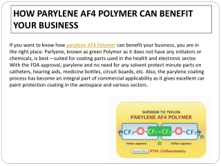 HOW PARYLENE AF4 POLYMER CAN BENEFIT YOUR BUSINESS