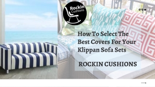 How To Select The Best covers For Your Klippan Sofa Sets