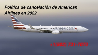 Política de cancelación de American Airlines en 2022