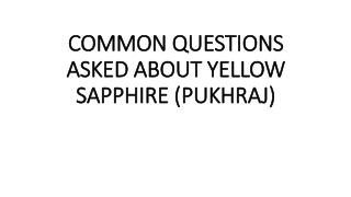 COMMON QUESTIONS ASKED ABOUT YELLOW SAPPHIRE (PUKHRAJ)