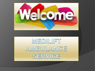 Grand Ambulance Service in Ranchi and Dhanbad by Medilift Ambulance