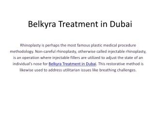 Belkyra Treatment in Dubai