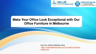 Make Your Office Look Exceptional with Our Office Furniture in Melbourne