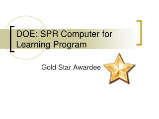 DOE: SPR Computer for Learning Program