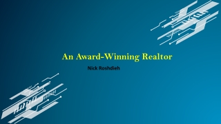 Nick Roshdieh of Southern California: An Award-Winning Realtor