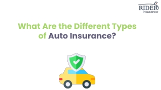 What Are the Different Types of Auto Insurance?