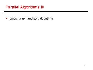 Parallel Algorithms III