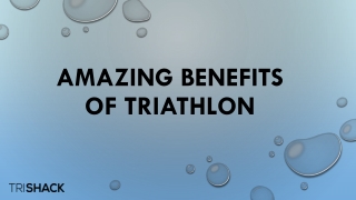 Amazing Benefits Of Triathlon