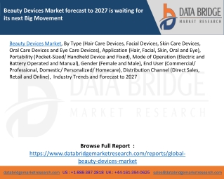 Beauty Devices Market forecast to 2027 is waiting for its next Big Movement