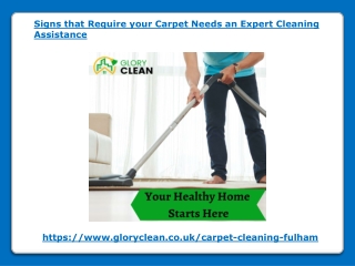 Signs that Require your Carpet Needs an Expert Cleaning Assistance