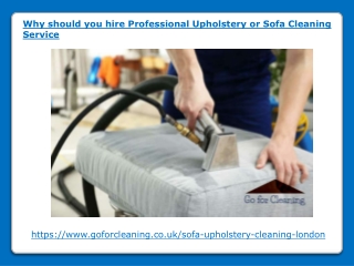 Why should you hire Upholstery or Sofa Cleaning Service