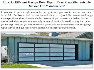 How An Efficient Garage Door Repair Team Can Offer Suitable Service For Maintena