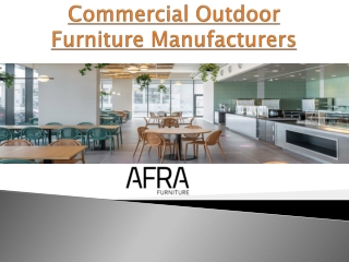 Commercial Outdoor Furniture Manufacturers