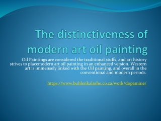 The distinctiveness of modern art oil painting