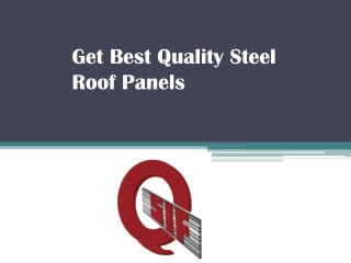 Get Best Quality Steel Roof Panels - www.qatarsteelfactory.com