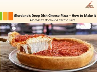 Giordano’s Deep Dish Cheese Pizza – How to Make It