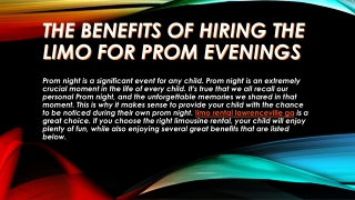 The benefits of hiring the Limo for Prom evenings