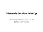 Tristan de Gouvion Saint Cyr Tristan de Gouvion Saint Cyr