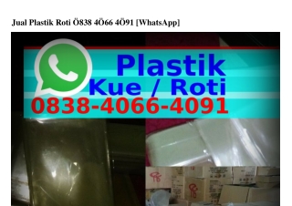 Jual Plastik Roti Ô8ᣮ8–ㄐÔᏮᏮ–ㄐÔᑫl(whatsApp)
