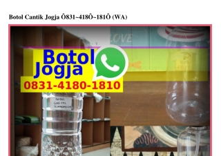 Botol Cantik Jogja