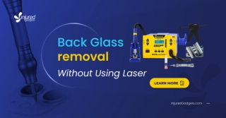 No laser needed! Back Glass Removal Kits by Injured Gadgets