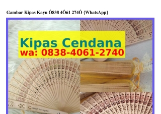 Gambar Kipas Kayu Ô838·4ÔᏮI·2ᜪ4Ô{WA}
