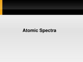 Atomic Spectra