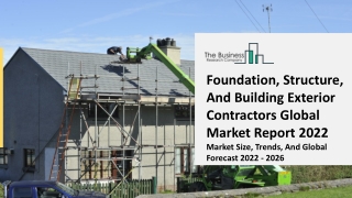 Foundation, Structure, And Building Exterior Contractors Market Growth 2031