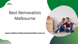Best Removalists Melbourne | Melbourne House Removalists