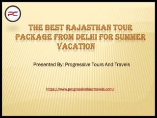 The Best Rajasthan tour package from Delhi For Summer Vacation