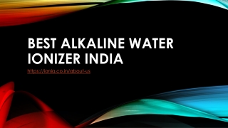 BEST ALKALINE WATER IONIZER INDIA