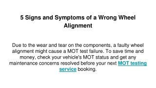 5 Signs and Symptoms of a Wrong Wheel Alignment