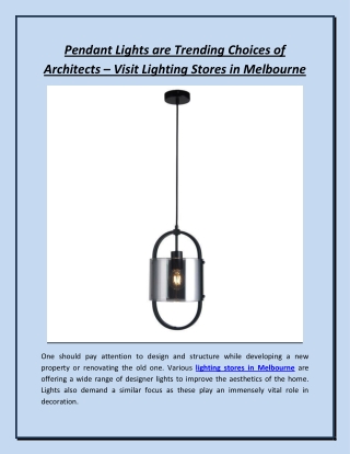 Pendant Lights are Trending Choices of Architects – Visit Lighting Stores in Melbourne