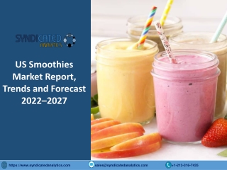 US Smoothies Market Research Report PDF 2022-2027 | Syndicated Analytics