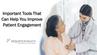 Important Tools That Can Help You Improve Patient Engagement