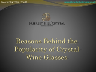 Reasons Behind the Popularity of Crystal Wine Glasses