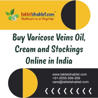 Varicose Veins Oil, Cream and Stockings Online at Cheapest Price | TabletShablet