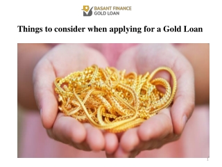 Things to consider when applying for a Gold Loan