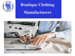 Boutique Clothing Manufacturers