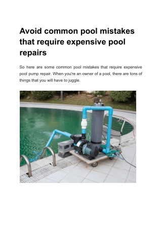 Avoid common pool mistakes that require expensive pool repairs