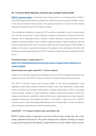 PET - CT Scanners Market Application, Investment Type, and Region Analysis by 2028