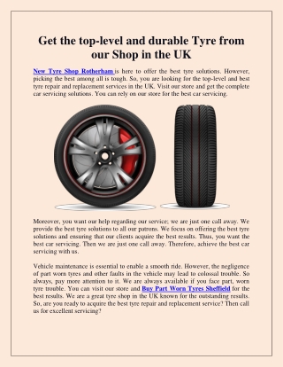 Get the top-level and durable Tyre from our Shop in the UK