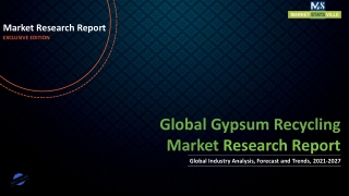 Grow Exponentially of Gypsum Recycling Market – Research Report 2027