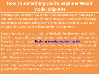 How To something you’re Beginner Wood Model Ship Kits