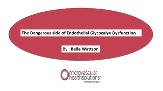 The Dangerous side of Endothelial Glycocalyx Dysfunction